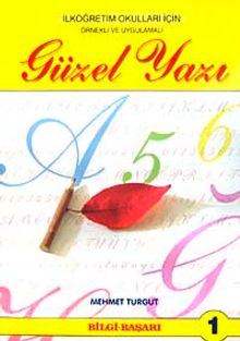 Güzel Yazı 1 & İlköğretim Okulları İçin Örnekli ve Uygulamalı