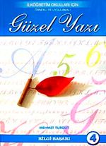 Güzel Yazı 4 & İlköğretim Okulları İçin Örnekli ve Uygulamalı