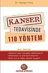 Kanser Tedavisinde 110 Y&ouml;ntem