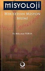 Misyoloji & Hıristiyan Misyon Bilimi