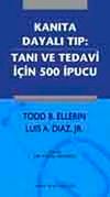 Kanıta Dayalı Tıp & Tanı ve Tedavi İ&ccedil;in 500 İpucu