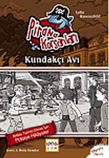 Kundakçı Avı / Pirana Korsanları