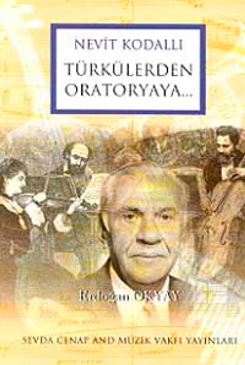 Nevit Kodallı Türkülerden Oratoryaya