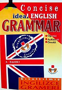 Concise İdeal English Grammar / Kısaltılmış İngilizce Grameri