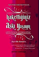 Hakettiğiniz Aşkı Yaşayın
