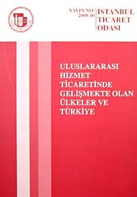 Uluslararası Hizmet Ticaretinde Gelişmekte Olan Ülkeler ve Türkiye