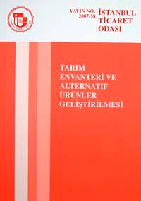 Tarım Envanteri ve Alternatif Ürünler Geliştirilmesi