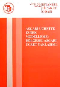 Asgari Ücrette Esnek Modelleme Bölgesel Asgari Ücret Yaklaşımı