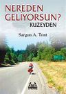 Nereden Geliyorsun ? Kuzeyden
