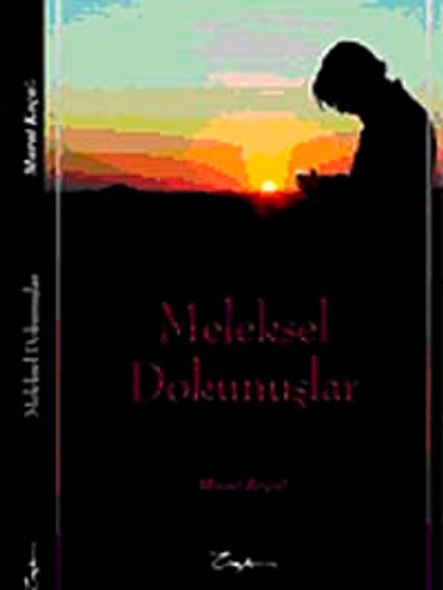 Meleksel Dokunuşlar