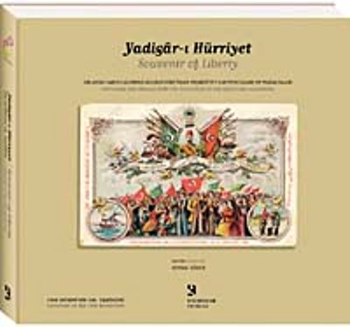 Yadigar-ı Hürriyet & Souvenir of Liberty Orlando Carlo Calumeno Koleksiyonu'ndan&ampMeşrutiyet Kartpostalları ve Madalyaları