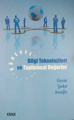 Küresel Bilgi Teknolojileri ve Toplumsal Değerler