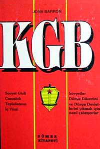 KGB Sovyet Gizli Casusluk Teşkilatının İç Yüzü Sovyetler Dünya Düzenini ve Dünya Devletlerini Yıkmak İçin Nasıl Çalışıyorlar / 40-C-23