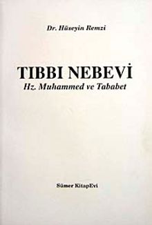 Tıbbı Nebevi Hz. Muhammed ve Tababet