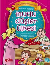 Mutlu Düşler Ülkesi (Gül Nineden Masallar) (Ciltli)
