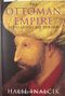 The Ottoman Empire & The Classical Age 1300-1600