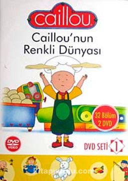 Caillou'nun Renkli Dünyası DVD Seti-1 (2 DVD 32 Bölüm)
