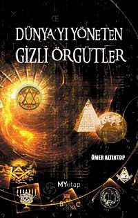 Dünyayı Yöneten Gizli Örgütler