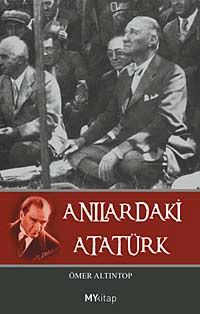 Anılardaki Atatürk