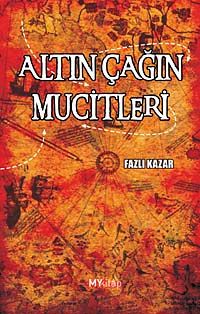 Altın Çağın Mucitleri