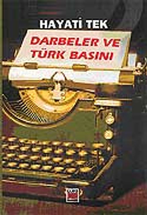 Darbeler ve Türk Basını