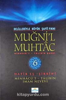 Muğni'l Muhtac & Minhacü't-Talibin Şergi (6. Cilt)