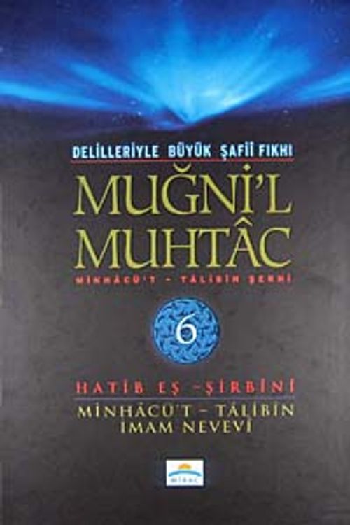 Muğni'l Muhtac & Minhacü't-Talibin Şergi (6. Cilt)