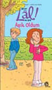 Lal! / Aşık Oldum