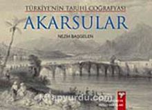 Türkiye'nin Tarihi Coğrafyası Akarsular