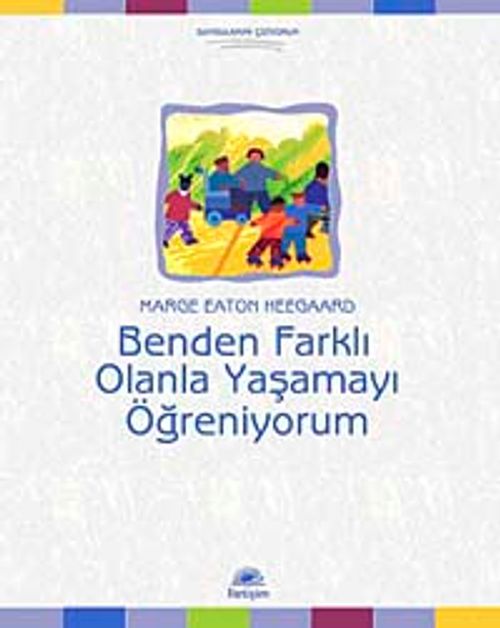 Benden Farklı Olanla Yaşamayı Öğreniyorum