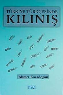 Türkiye Türkçesinde Kılınış
