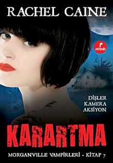Karartma / Morganville Vampirleri-7. Kitap