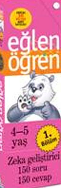 Eğlen Öğren (4-5 Yaş 1. Bölüm)