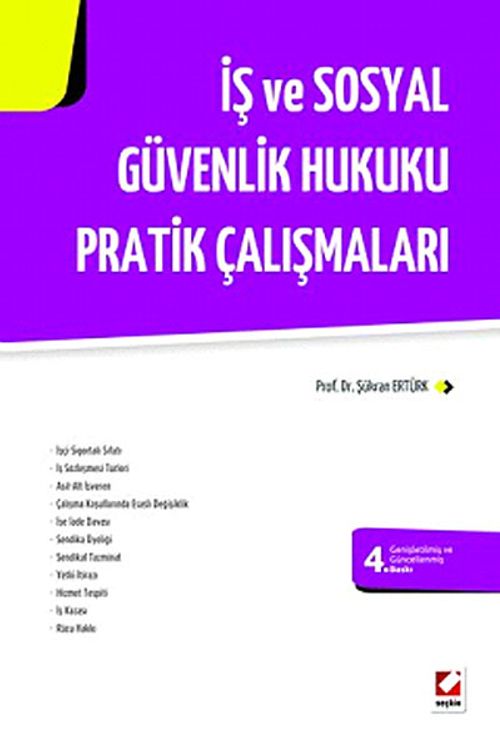 İş ve Sosyal Güvenlik Hukuku Pratik Çalışmaları