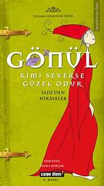Gönül Kimi Severse Güzel Odur