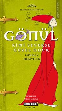 Gönül Kimi Severse Güzel Odur