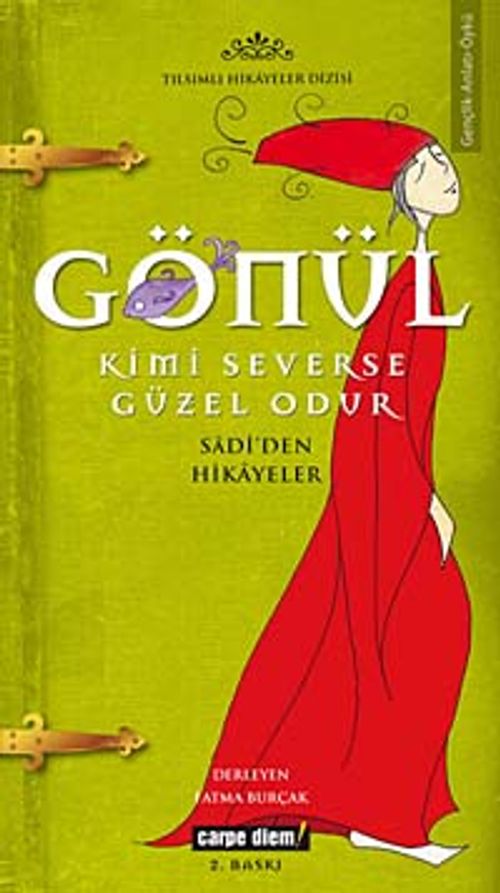 Gönül Kimi Severse Güzel Odur