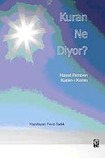 Kuran Ne Diyor?
