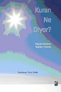 Kuran Ne Diyor?