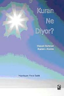 Kuran Ne Diyor?