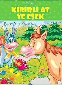 Kibirli At ile Eşek / İlsu Serisi Masal Kitapları