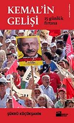 Kemal'in Gelişi-15 Günlük Fırtına
