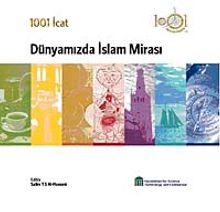 1001 İcat & Dünyamızda İslam Mirası