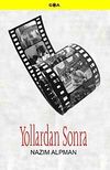 Yollardan Sonra