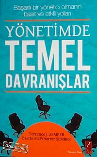 Yönetimde Temel Davranışlar & Başarılı Bir Yönetici Olmanın Basit ve Etkili Yolları (Cep Boy)