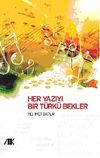 Her Yazıyı Bir T&uuml;rk&uuml; Bekler