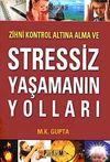 Stressiz Yaşamanın Yolları