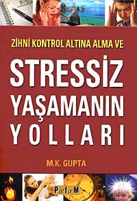 Stressiz Yaşamanın Yolları