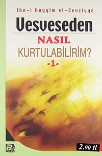 Vesveseden Nasıl Kurtulabilirim?  -1