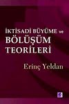 İktisadi B&uuml;y&uuml;me ve B&ouml;l&uuml;ş&uuml;m Teorileri